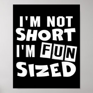 Affiche Je ne suis pas petit Je suis amusant de taille T-S