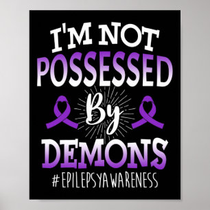 Affiche Je ne suis pas possédé Epilepsie Cancer Sensibilis
