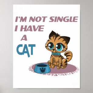 Affiche Je ne suis pas seul, j'ai un chat Citation drôle d
