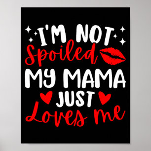 Affiche Je ne suis pas silé Maman m'aime juste Réunion de 