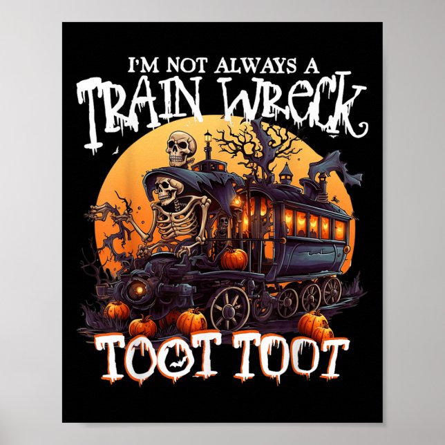 Affiche Je Ne Suis Pas Toujours Une Épave De Train, Juste  (Devant)