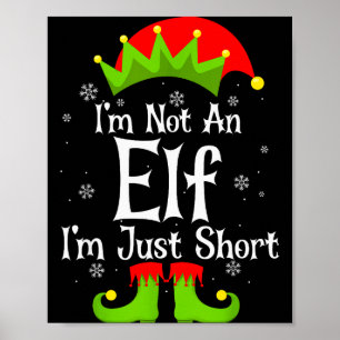 Affiche Je ne suis pas un elfe je suis juste petit Funny N