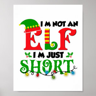 Affiche Je Ne Suis Pas Un Elfe Juste Court Drôle Noël Homm