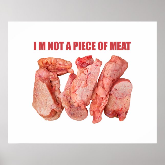Affiche Je ne suis pas un morceau de concept de viande (Devant)