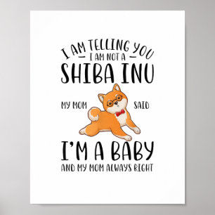 Affiche Je ne suis pas un Shiba Inu Ma mère dit que je sui