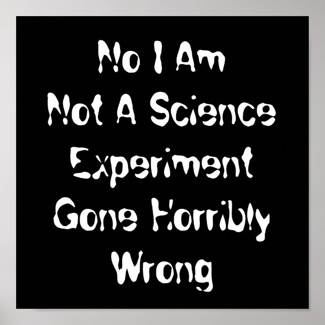 Affiche Je ne suis pas une expérience scientifique qui a h (Devant)
