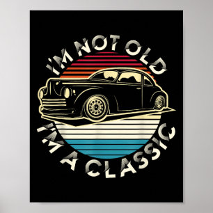 Affiche Je Ne Suis Pas Vieux Je Suis Un Clic Élégant Retro