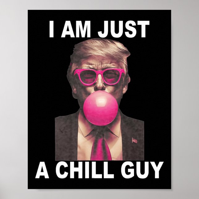 Affiche Je Ne Suis Qu'Un Gâteau De Gomme Trump Bubble Gum  (Devant)