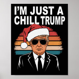 Affiche Je ne suis qu'un type de frissons drôle Mème Trump