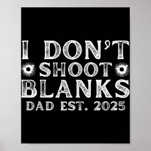 Affiche Je ne tire pas à blanc Papa Est 2025 Révélation du