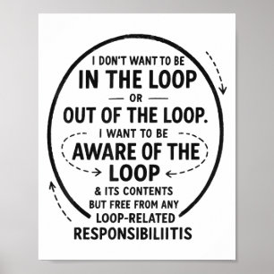 Affiche Je ne veux pas être dans la boucle Citation Sarcas
