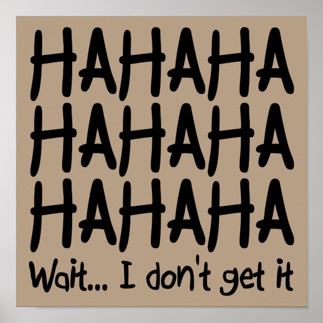 Affiche Je n'en comprends pas l'affiche drôle (Devant)