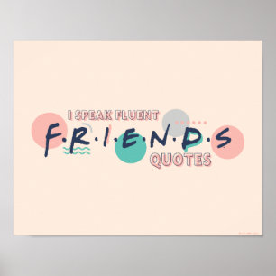 Affiche Je parle couramment les citations FRIENDS™