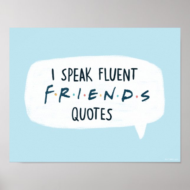 Affiche Je parle couramment les citations FRIENDS™ (Devant)