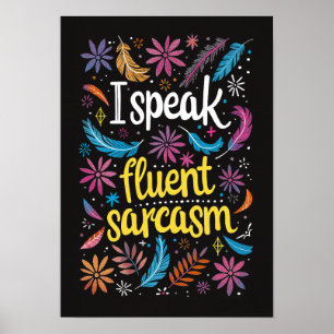 Affiche Je Parle Fluent Sarcasme Texte Art
