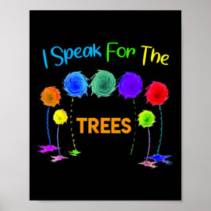 Affiche Je Parle Pour Le Jour des terres Arbres Sauvez La 