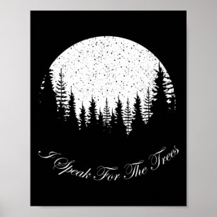 Affiche Je Parle Pour Les Arbres Happy Jour des terres Tee