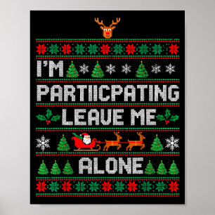 Affiche Je participe Laissez-moi tranquille T-shirt de Noë