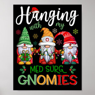 Affiche Je Passe Avec Mes Gnomies De Surg Med Noël D'Infir