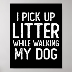 Affiche Je Passe De La Litte En Marchant Mon Chien