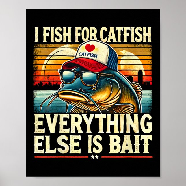 Affiche Je pêche au poisson-chat Tout le reste est Byit Ca (Devant)