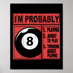 Affiche Je Pense Probablement À Billard Pool
