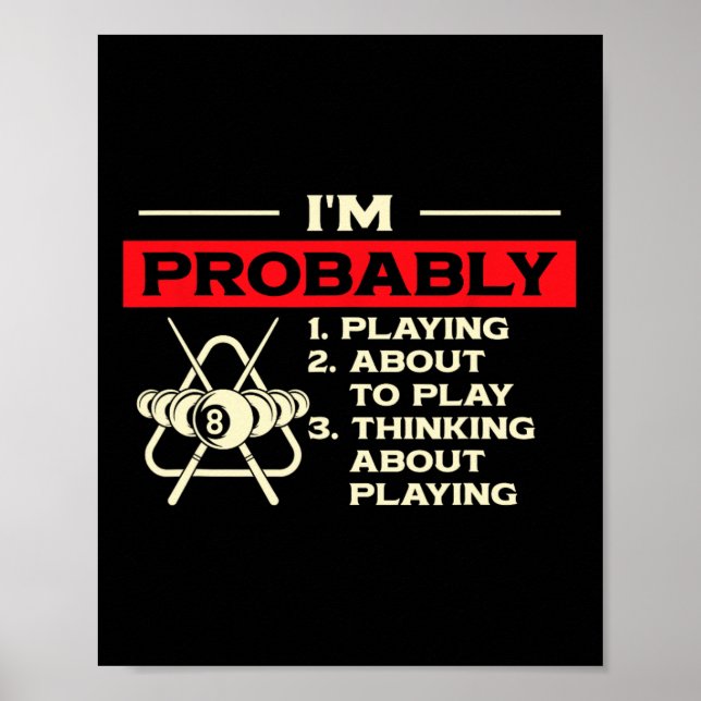 Affiche Je Pense Probablement À Billiards Snook (Devant)