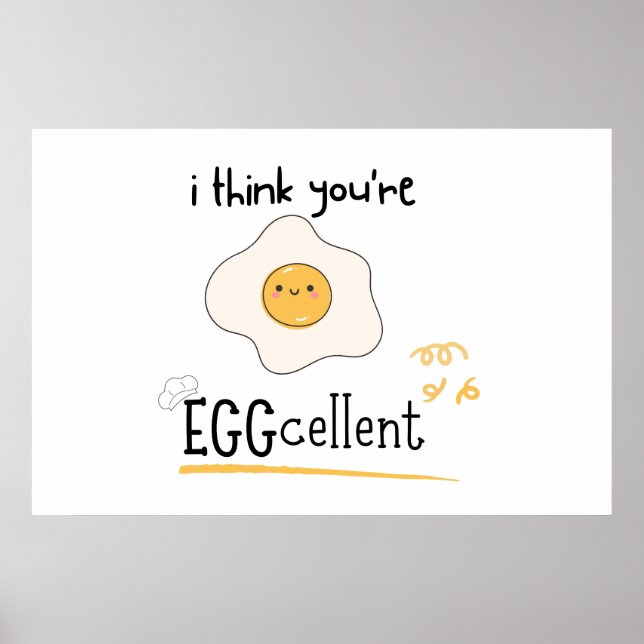 Affiche je pense que vous êtes EGGcellent (Devant)