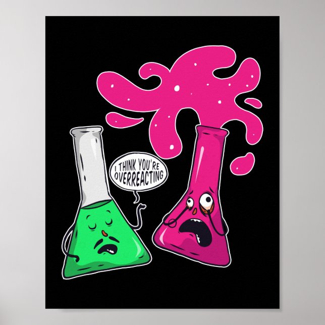 Affiche Je pense que vous surréagissez Enseignant drôle Ne (Devant)