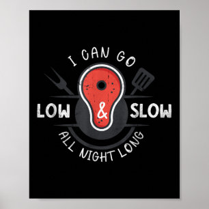 Affiche Je Peux Aller Faible Et Lent Toute La Nuit Long Ba