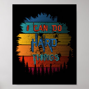 Affiche Je Peux Faire Des Choses Dures Sticker D'Impressio