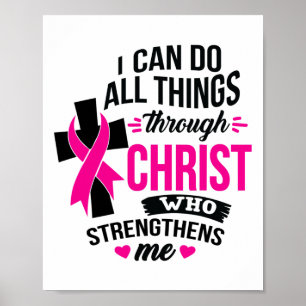 Affiche Je Peux Faire Tout Par Le Christ Cancer Du Sein A