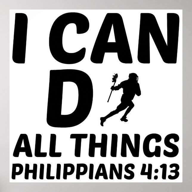 AFFICHE JE PEUX FAIRE TOUTES LES CHOSES LACROSSE (Devant)