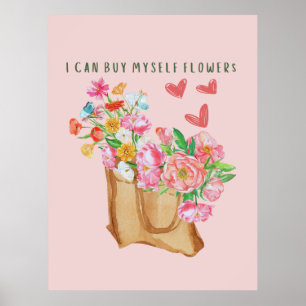 Affiche Je Peux M'Acheter Des Fleurs