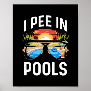 Affiche Je Pisse Dans Les Piscines T-Shirt Vacances Amusan