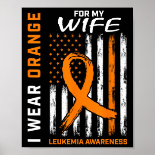 Affiche Je Porte De L'Orange Pour Ma Femme Leucémie Sensib