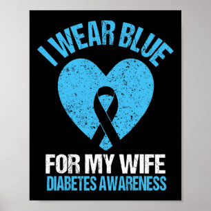 Affiche Je Porte Du Bleu Pour Ma Femme T1D Sensibilisation