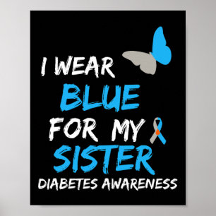 Affiche Je Porte Du Bleu Pour Ma Soeur Diabète Sensibilisa
