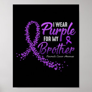 Affiche Je Porte Du Purple Pour Frère Pancréatique Cancer 