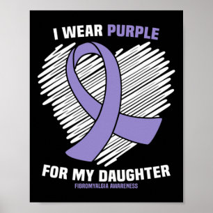 Affiche Je Porte Du Purple Pour Ma Fille Fibromyalgie