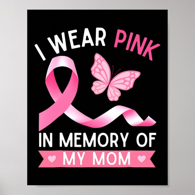 Affiche Je Porte Du Rose En Mémoire De Ma Mère Cancer Du S (Devant)
