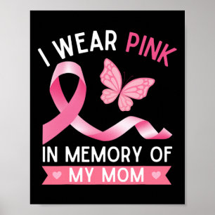 Affiche Je Porte Du Rose En Mémoire De Ma Mère Cancer Du S