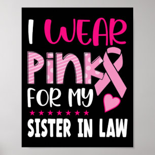 Affiche Je Porte Du Rose Pour Ma Soeur En Droit Cancer Du