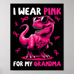 Affiche Je Porte Du Rose Pour Mon Grand-Mère T-rex Dinosau
