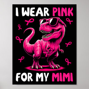 Affiche Je Porte Du Rose Pour Mon Mimi T-rex Dinosaur Boca