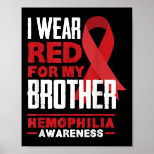 Affiche Je Porte Du Rouge Pour Mon Frère Fier Soeur Hémoph