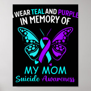 Affiche Je porte du sarcelle et du violet en mémoire du su