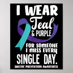 Affiche Je porte du sarcelle et du violet pour quelqu'un q