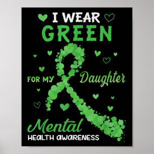 Affiche Je Porte Du Vert Pour Ma Fille Mentale En Santé