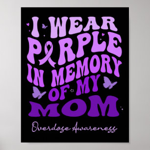 Affiche Je Porte Du Violet En Mémoire De Ma Mère Surdose D